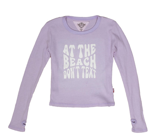 "AT THE BEACH DON'T TEXT" Signature Long-Sleeved Thermal Shirt with Thumbholes